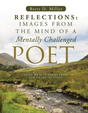 Cover of the book Reflections: Images From The Mind Of A Mentally Challenged Poet by John Nandy