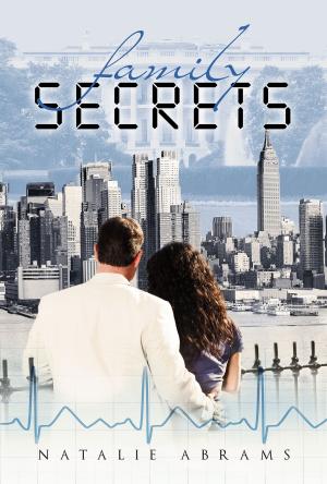 Cover of the book Family Secrets by Nancy Popovich