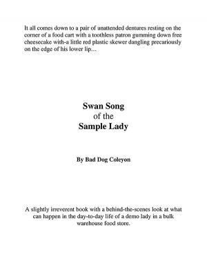 Cover of the book Swan Song of the Sample Lady by Holly Caplan