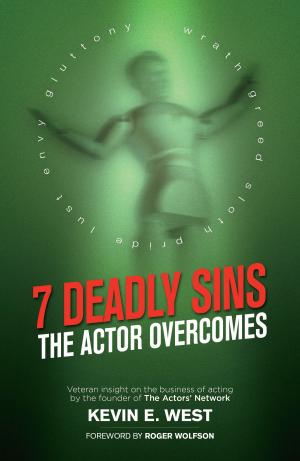 Cover of the book 7 Deadly Sins - The Actor Overcomes by King Tony