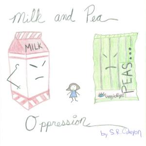 Cover of the book Milk and Pea Oppression by David Landrey, Cynthia Decker, Martha Landrey