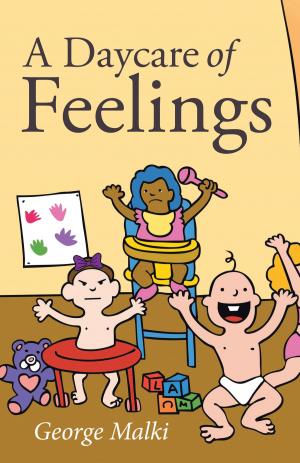 Cover of the book A Daycare of Feelings by Rev. Dr. Kenton D. Wiley