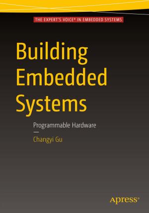 Cover of the book Building Embedded Systems by Jay Natarajan, Rudi Bruchez, Michael Coles, Scott Shaw, Miguel Cebollero