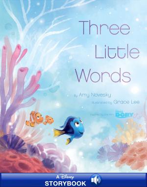 Cover of the book Finding Dory:Three Little Words by Marvel Press