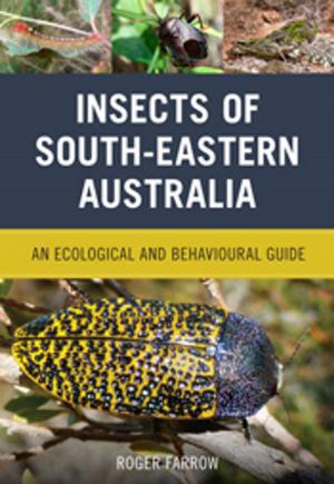 bigCover of the book Insects of South-Eastern Australia by 