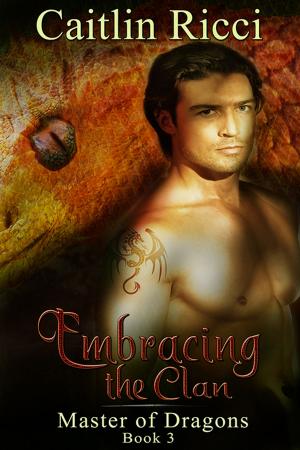 Cover of the book Embracing the Clan by Kimberlee Madison