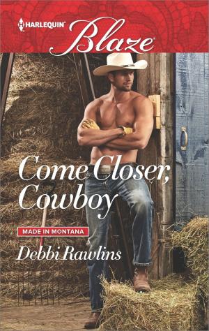Book cover of Come Closer, Cowboy