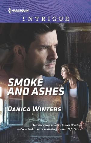 Cover of the book Smoke and Ashes by Dana Marton, Barbara Faith