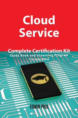 bigCover of the book Cloud Service Complete Certification Kit - Study Book and eLearning Program by 