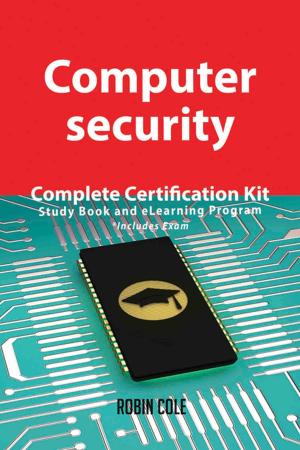 Book cover of Computer security Complete Certification Kit - Study Book and eLearning Program
