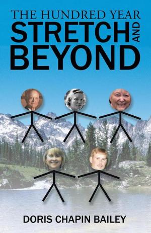 Cover of the book The Hundred Year Stretch and Beyond by Bret Coe