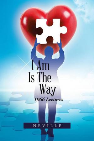 Cover of the book I Am Is the Way by Roger Smith