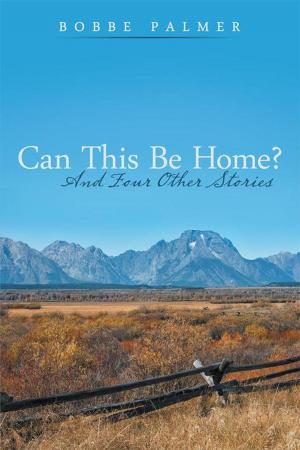 Cover of the book Can This Be Home? by Dr. Eric Z. Shapira
