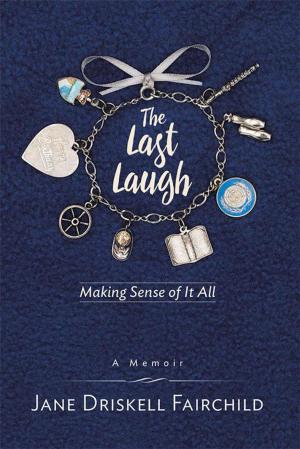 Cover of the book The Last Laugh by Dr Alastair T. Ferrie