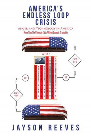 Cover of the book America’S Endless Loop Crisis by E.J.H. Moffett