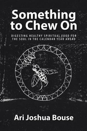Cover of the book Something to Chew On by Gary Ten Eyck PE