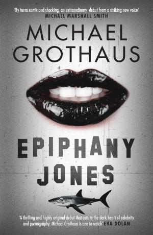 Cover of the book Epiphany Jones by Antti Tuomainen