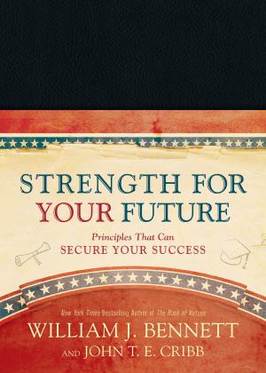 Cover of the book Strength for Your Future by Gary Smalley, Greg Smalley, Michael Smalley, Robert S. Paul