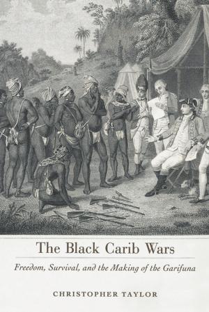 Cover of the book The Black Carib Wars by Anthony James