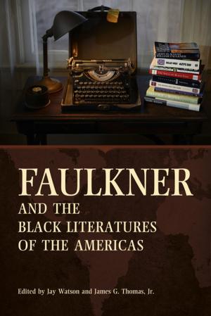 Cover of the book Faulkner and the Black Literatures of the Americas by Michael B. Ballard