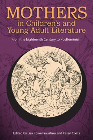 Cover of the book Mothers in Children's and Young Adult Literature by Simon Cheshire