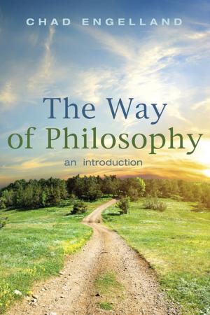 Cover of the book The Way of Philosophy by John F. Crosby