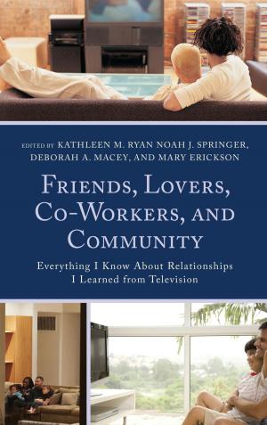 Book cover of Friends, Lovers, Co-Workers, and Community
