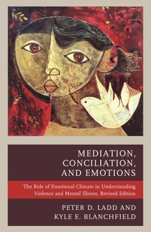 Cover of the book Mediation, Conciliation, and Emotions by Christopher M. Driscoll, Monica R. Miller