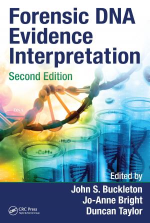 Cover of the book Forensic DNA Evidence Interpretation by Richard Reed, Sally Sims