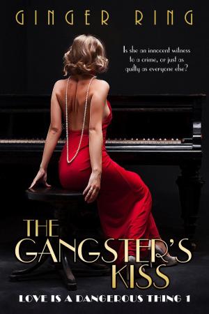 Cover of the book The Gangster's Kiss by Kay Kenyon