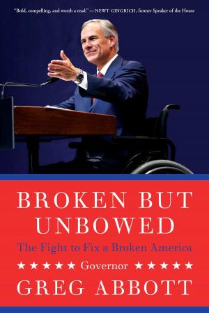 Cover of the book Broken But Unbowed by Jack E. Levin, Mark R. Levin