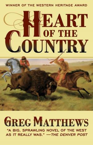 Cover of the book Heart of the Country by Bruce Fraser