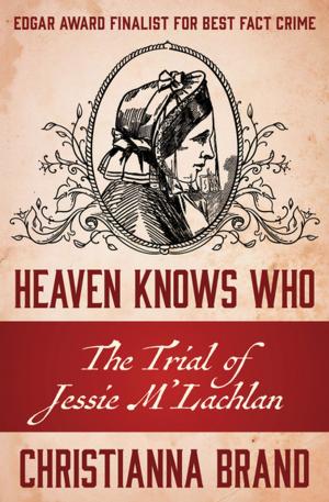 Book cover of Heaven Knows Who