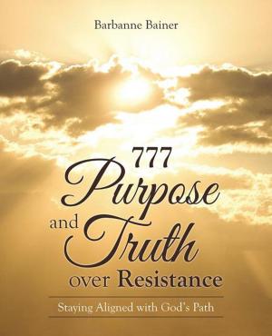 bigCover of the book 777 Purpose and Truth over Resistance by 
