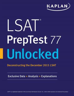 Cover of the book LSAT PrepTest 77 Unlocked by Kaplan Test Prep