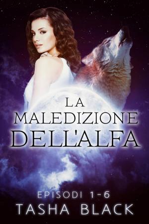 Cover of the book La maledizione dell'alfa: il pacchetto completo (1-6) by Lisa Cach