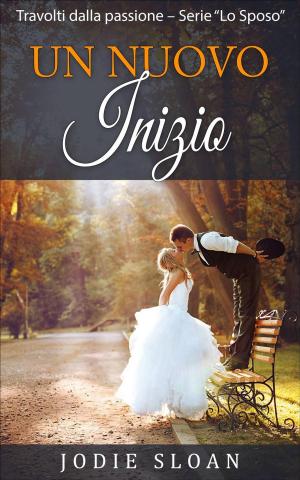 Cover of the book Un Nuovo Inizio by Betty Neels