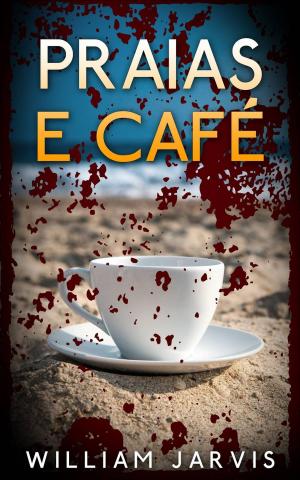 Book cover of Praias e Café