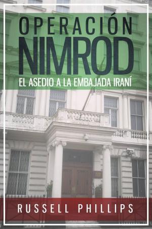 Book cover of Operación Nimrod: el asedio a la embajada iraní