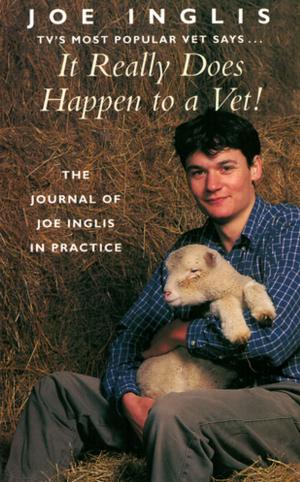 Cover of the book It Really Does Happen to a Vet! by Ruth Hamilton