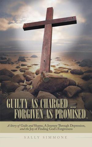Cover of the book Guilty as Charged . . . Forgiven as Promised by Janet L. Jackson