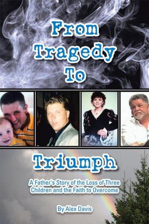 Cover of the book From Tragedy to Triumph by Myrna Sanner