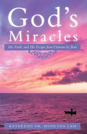 Cover of the book God’S Miracles by Pastor Stephen M. Colbert Sr.