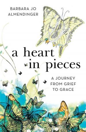Cover of the book A Heart in Pieces by Leah Chege
