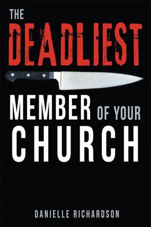 Cover of the book The Deadliest Member of Your Church by Sandra Crow