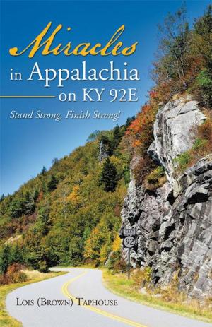 Cover of the book Miracles in Appalachia on Ky 92E by Lois Lewis
