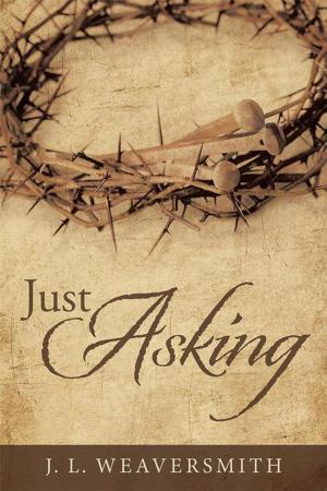 Cover of the book Just Asking by Donald R. Latimer