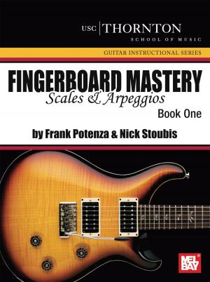 Cover of the book Fingerboard Mastery Scales and Arpeggios, Book One by Arnie Berle