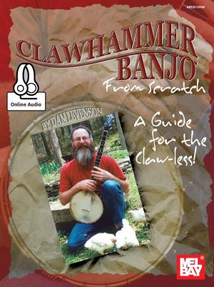 Cover of the book Clawhammer Banjo from Scratch by Steve Kaufman, Conny Ottway