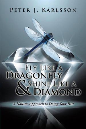 Cover of the book Fly Like a Dragonfly & Shine Like a Diamond by Naava Mashiah